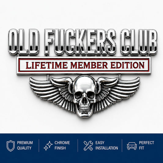 💀OLD F*CKERS CLUB Metal Car Emblem