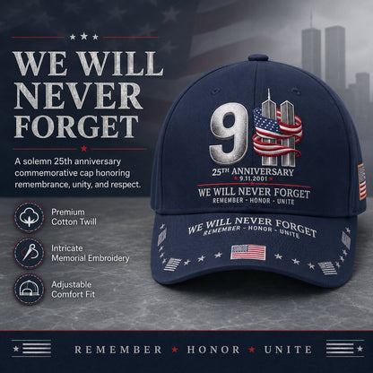 🔥LAST DAY 50% OFF - 9/11 25th Anniversary We Will Never Forget Embroidered Memorial Baseball Cap